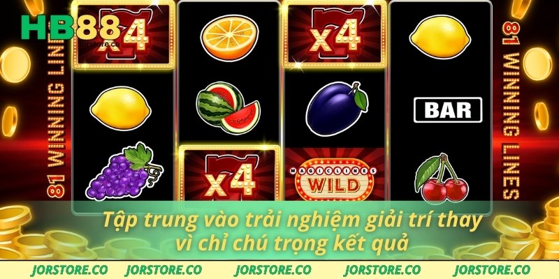 Nổ Hũ HB88 – Nơi Thử Vận May Và Săn Phần Thưởng Cực Khủng Tập trung vào trải nghiệm giải trí thay vì chỉ chú trọng kết quả