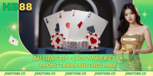 Bài Liêng Bịp - Cách Nhận Biết Và Phòng Tránh Khi Chơi HB88 Bài Liêng Bịp - Cách Nhận Biết Và Phòng Tránh Khi Chơi HB88