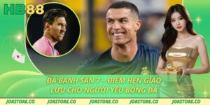 Đá Banh Sân 7 – Điểm Hẹn Giao Lưu Cho Người Yêu Bóng Đá Đá Banh Sân 7 – Điểm Hẹn Giao Lưu Cho Người Yêu Bóng Đá
