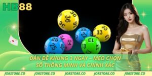 Dàn Đề Khung 3 Ngày – Mẹo Chọn Số Thông Minh Và Chính Xác Dàn Đề Khung 3 Ngày – Mẹo Chọn Số Thông Minh Và Chính Xác