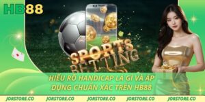 Hiểu Rõ Handicap Là Gì Và Áp Dụng Chuẩn Xác Trên HB88 Hiểu Rõ Handicap Là Gì Và Áp Dụng Chuẩn Xác Trên HB88