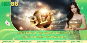 Kèo Châu Âu Tại HB88 Sở Hữu Tỷ Lệ Cược Hấp Dẫn Và Minh Bạch Kèo Châu Âu Tại HB88 Sở Hữu Tỷ Lệ Cược Hấp Dẫn Và Minh Bạch